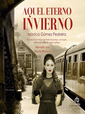 Aquel eterno invierno - Audiobook